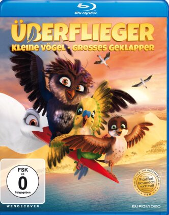 Überflieger - Kleine Vögel, grosses Geklapper (2016)