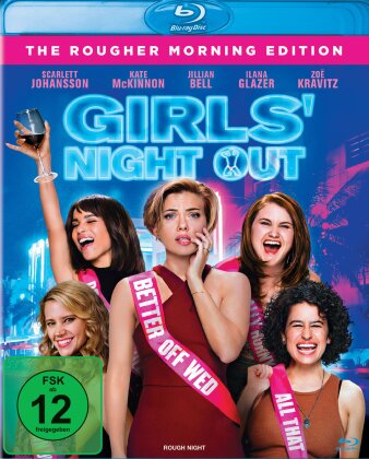 Girls' Night Out (2017) (The Rougher Morning Edition)