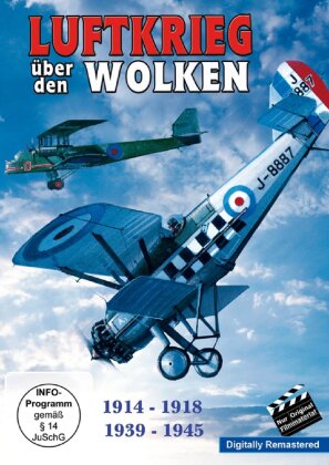 Luftkrieg über den Wolken - 1914-1918 / 1939-1949 (Version Remasterisée)