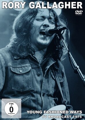 Rory Gallagher - Young Fashioned Ways - TV Broadcast 1975 (Inofficial)