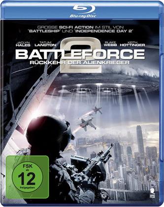Battleforce 2 - Rückkehr der Alienkrieger (2016)