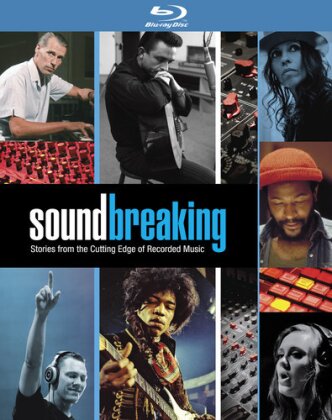 Soundbreaking - Stories from the Cutting Edge of Recorded Music (3 Blu-ray)