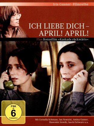 Ich Liebe Dich - April! April! (1988)