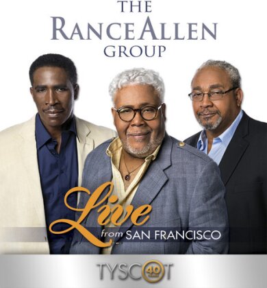 Rance Allen Group - Live From San Francisco