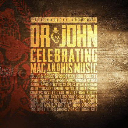 Dr John & Various Artists - The Musical Mojo of Dr. John - Celebrating Mac & His Music