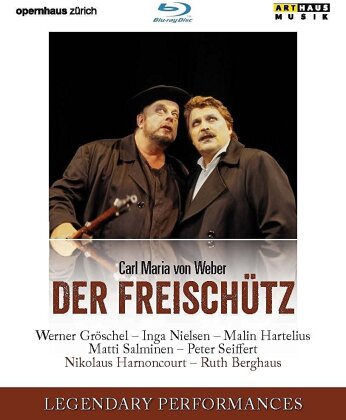 Opernhaus Zürich, Nikolaus Harnoncourt & Inga Nielsen - Weber - Der Freischütz (Legendary Performances, Arthaus Musik)