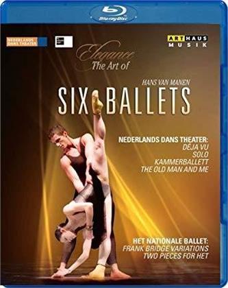 Nederlands Dans Theater, Het Nationale Ballet & Hans Van Manen - Six Ballets (Elegance, Arthaus Musik)