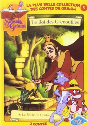 Simsala Grimm - Vol. 8 - Le Roi des Grenouilles / La boule de cristal