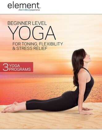 Element - Beginner Level Yoga For Toning, Flexibility & Stress Relief