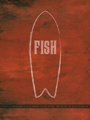 Fish - The Surfboard Documentary