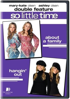 Mary Kate & Ashley Olsen - So Little Time 3: About a Family / 4: Hangin' Out (Double Feature, 2 DVDs)