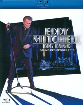 Eddy Mitchell - Big Band - Palais Des Sports 2016