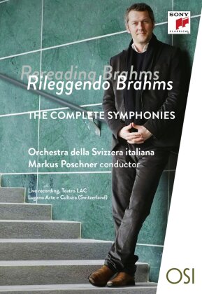 Orchestra Della Svizzera Italiana & Markus Poschner - Brahms - The Complete Symphonies - Rereading Brahms (Sony Classical, 2 DVD)