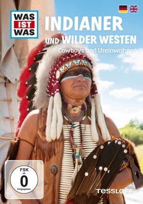Was Ist Was - Indianer und Wilder Westen - Cowboys und Ureinwohner