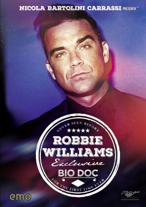 Robbie Williams - Exclusive Bio Doc (2013)