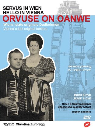 Servus in Wien - Oruvse on Oanwe - Wiens letzte originale Dudlerinnen (DVD + Livre)