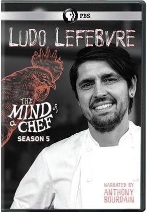 The Mind of a Chef - Season 5 - Ludo Lefebvre