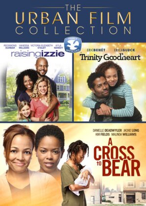 Raising Izzie / Trinity Goodheart / A Cross to Bear (The Urban Film Collection, 3 DVDs)