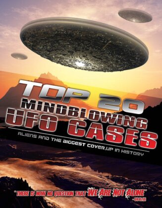 Top 20 Mindblowing UFO Cases - Aliens and the Biggest Cover-Up in History