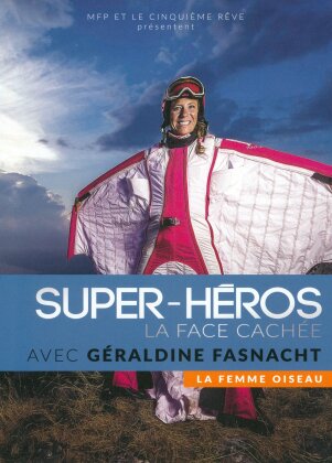 Super-Héros - La face cachée - Géraldine Fasnacht (2016)