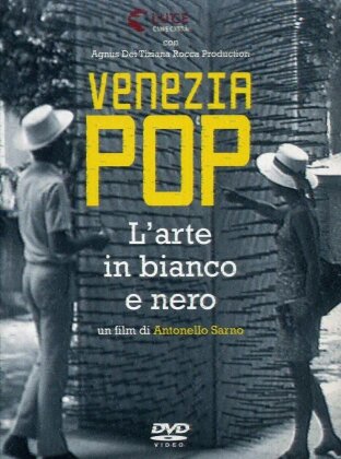 Venezia Pop - L'arte in Bianco e Nero (2015)