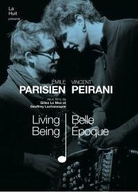 Émile Parisien & Vincent Peirani - Living Being & Belle Époque
