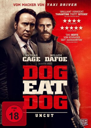 Dog Eat Dog (2016) (FSK 18, Uncut)