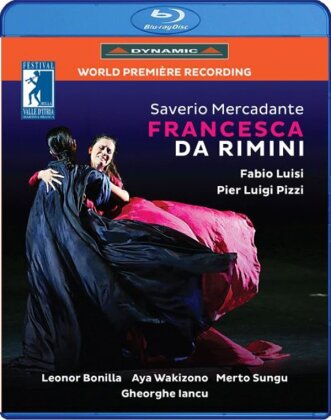 Orchestra Internazionale d'Italia, Fabio Luisi & Leonor Bonilla - Mercadante - Francesca da Rimini (Dynamic)