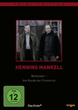 Henning Mankell - Wallander - Am Rande der Finsternis (Krimi Edition)