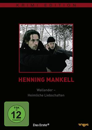 Henning Mankell - Wallander - Heimliche Liebschaften (Krimi Edition)