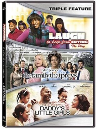 Laugh To Keep From Crying / The Family That Preys / Daddy's Little Girls (Tyler Perry Triple Feature)