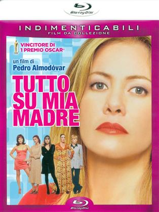 Tutto su mia madre (1999) (Indimenticabili)