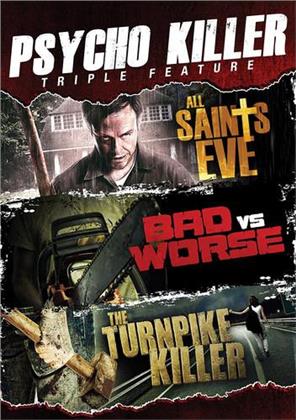 All Saints Eve / Bad vs Worse / The Turnpike Killer (Psycho Killer Triple Feature)
