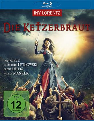 Die Ketzerbraut (2016)