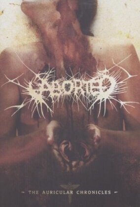 Aborted - The auricular chronicles