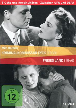 Kriminalkommissar Eyck / Freies Land (Brüche Und Kontinuitäten - Zwischen UFA und DEFA, s/w, 2 DVDs)