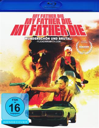 My Father Die (2016)