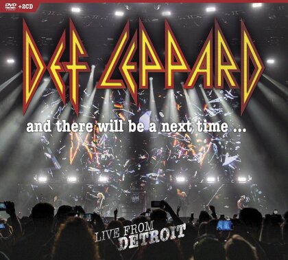 Def Leppard - And There Will Be A Next Time - Live from Detroit (DVD + 2 CDs)