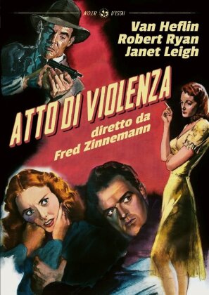 Atto di violenza (1949) (s/w)