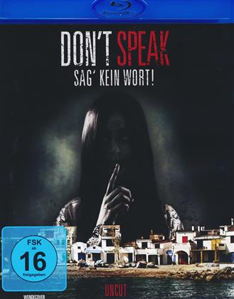 Don't Speak - Sag kein Wort! (2015) (Uncut)