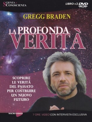 Gregg Braden - La profonda verità (3 DVDs)