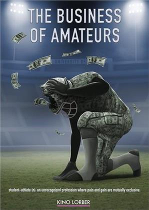 The Business of Amateurs (2016)