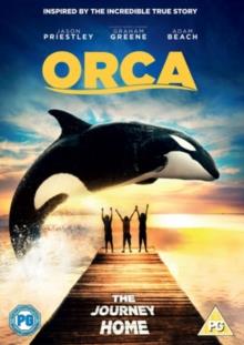 Orca - The Journey Home (2007)