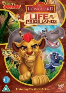 The Lion Guard - Life in the Pride Lands