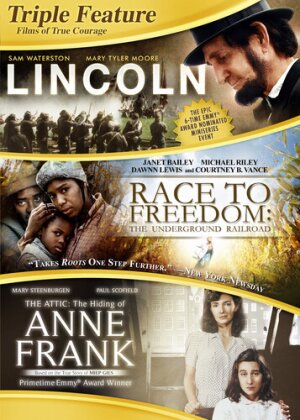 Lincoln / Race to Freedom: The Underground Railroad / The Attic: The Hiding of Anne Frank (Triple Feature: Films of True Courage)