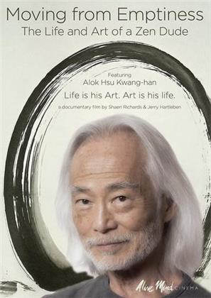 Moving from Emptiness - The Life and Art of a Zen Dude (2014)
