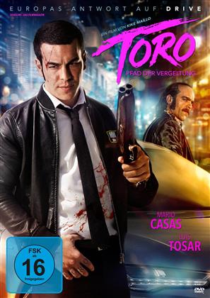 Toro - Pfad der Vergeltung (2016)