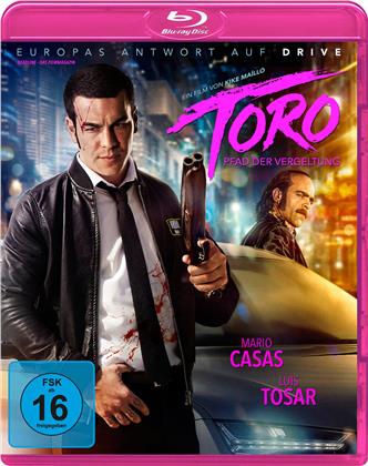 Toro - Pfad der Vergeltung (2016)