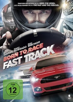 Born to Race 2: Fast Track (2014)