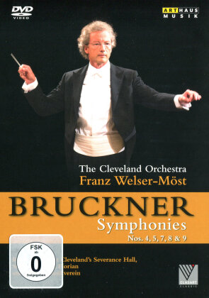 The Cleveland Orchestra & Franz Welser-Möst - Bruckner - Symphonies Nos. 4, 5, 7, 8 & 9 (Arthaus Musik)